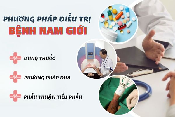 Các phương pháp điều trị bệnh nam giới phổ biến nhất