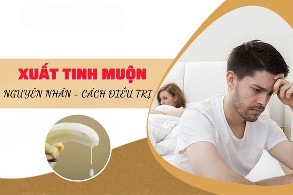 Nguyên nhân xuất tinh muộn – Cách khắc phục hiệu quả