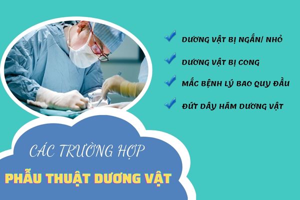 Những trường hợp nên áp dụng phẫu thuật dương vật