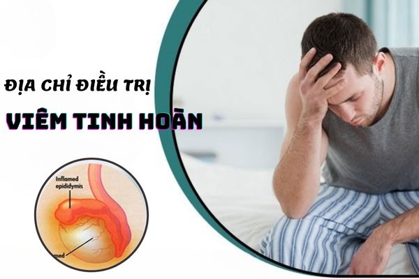 Địa chỉ điều trị viêm tinh hoàn ở đâu uy tín tại Hải Dương?